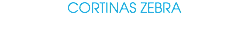 CORTINAS ZEBRA